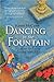 Dancing in the Fountain by Karen McCann