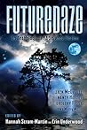 Futuredaze by Erin Underwood