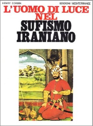L'uomo di luce nel sufismo iraniano