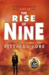 The Rise of Nine by Pittacus Lore The Rise of Nine by Pittacus Lore