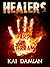 Healers (Carpe Terram Trilogy, #1)