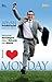 I Love Monday by Arvan Pradiansyah