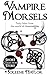 Vampire Morsels: Short Story Collection