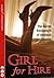 Girl for Hire: The Secret E...