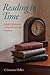 Reading in Time by Cristanne Miller