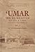 'Umar Ibn Al-Khattâb by Ali Muhammad As-Sallabi 'Umar Ibn Al-Khattâb by Ali Muhammad As-Sallabi