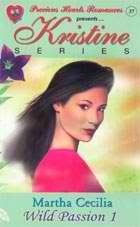Kristine Series 37: Wild Passion 1 (Mass Market Paperback)