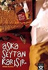 Aşka Şeytan Karışır