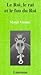 Le Roi, le rat et fou du Roi