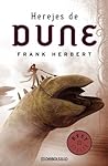 Herejes de Dune by Frank Herbert