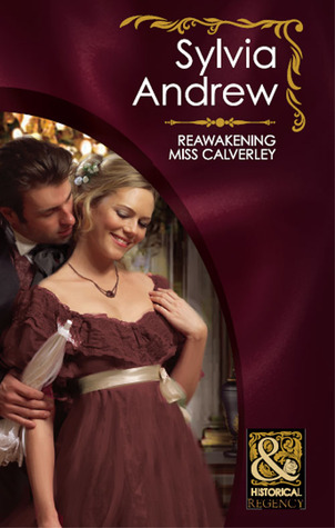 Reawakening Miss Calverley (Paperback)
