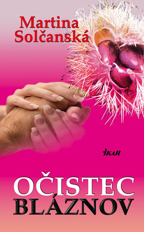Očistec bláznov (Hardcover)