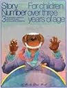 Story Number 3: For children over three years of age