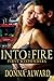 Into The Fire (First Respon...