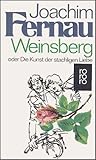 Weinsberg: oder, Die Kunst der stachligen Liebe Weinsberg: oder, Die Kunst der stachligen Liebe