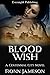 Blood Wish (A Centennial Ci...