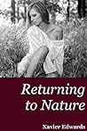 Returning to Nature by Xavier Edwards
