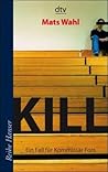 Kill: Ein Fall für Kommissar Fors Roman