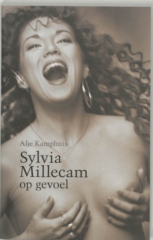 Sylvia Millecam: Op Gevoel (Dutch Edition)