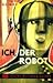 Ich, der Robot