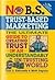 No B.S. Trust Based Marketi...