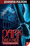 Dark Dreamer by Jennifer Fulton