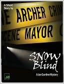 Snow Blind (A Joe Gunther Short Mystery)