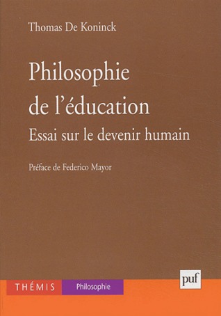 Philosophie de l'éducation essai sur le devenir humain