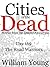 The Road Warriors (Cities Of The Dead)