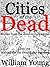 Waiting for the Great Leap Forward (Cities of the Dead)