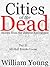 All Hell Breaks Loose (Cities Of The Dead)