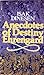 Anecdotes of Destiny and Ehrengard by Isak Dinesen