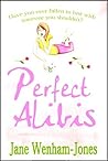 Perfect Alibis