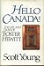 Hello Canada!: The Life And Times Of Foster Hewitt