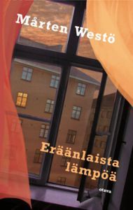 Eräänlaista lämpöä (Hardcover)