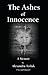The Ashes of Innocence