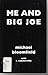 Me and Big Joe by Michael Bloomfield