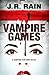 Vampire Games (Vampire For ...