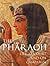The Pharaoh: Life at Court ...