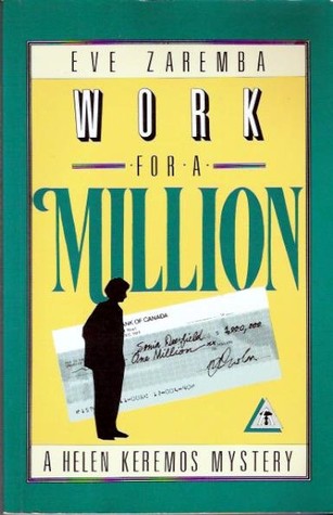 Work for a Million: A Helen Keremos Mystery