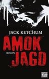 Amokjagd: Roman
