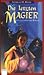 Die letzten Magier. Ein fantastischer Roman. ( Ab 12 J.). by Andreas D. Hesse