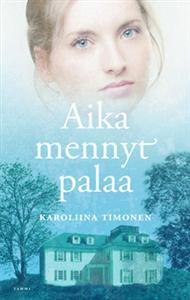 Aika mennyt palaa (Hardcover)