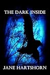 The Dark Inside by Jane Hartshorn