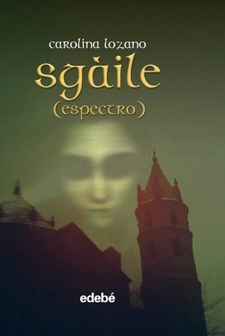 Sgàile (Espectro) (Taibhse, #3)
