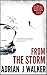 From The Storm by Adrian J. Walker