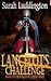 Lancelot's Challenge (The Knights Of Camelot #4)