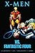 X-Men vs. Fantastic Four