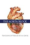 The Aorta Block by M.  Jones