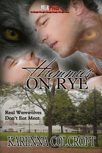 Hummus On Rye (Real Werewolves Don't Eat Meat #3)